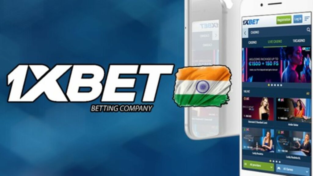 1xBet India App – Access to the Game Without Wasting Time