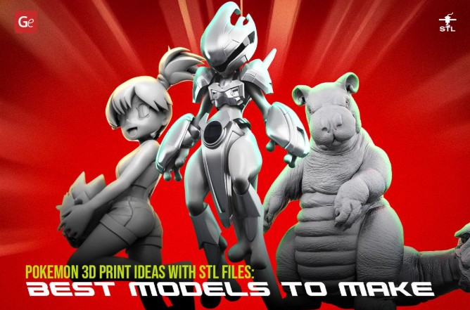 Amazing Pokemon 3D Print Ideas: Fun 3D Printing Projects for Japanese Franchise Fans