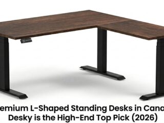 Premium L-Shaped Standing Desks in Canada for 2026 – Desky as a High-End Choice
